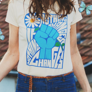 Nothing Changes If Nothing Changes Graphic Tee